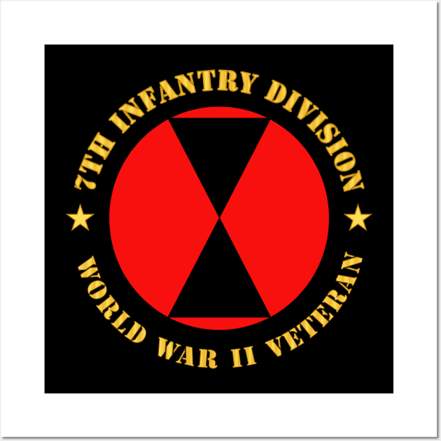 7th Infantry Division -World War II Veteran wo Bkgrd Wall Art by twix123844